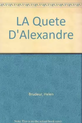 Couverture du produit · LA Quete D'Alexandre