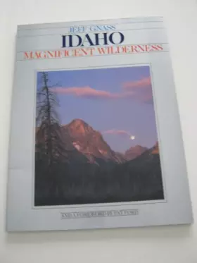 Couverture du produit · Idaho Magnificent Wilderness