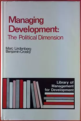 Couverture du produit · Managing Development: The Political Dimension