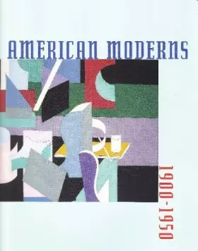 Couverture du produit · American Moderns 1900-1950