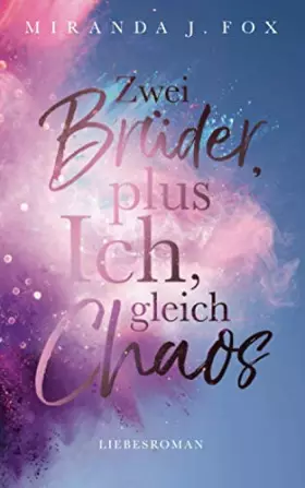 Couverture du produit · Zwei Brüder, plus ich, gleich Chaos (German Edition)