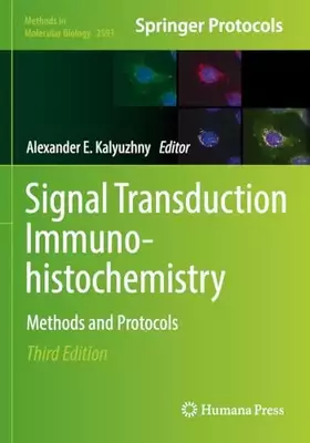 Couverture du produit · Signal Transduction Immunohistochemistry: Methods and Protocols (Methods in Molecular Biology, 2593)