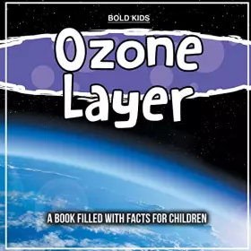 Couverture du produit · Ozone Layer: Explaining The Science Behind It