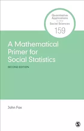 Couverture du produit · A Mathematical Primer for Social Statistics (Quantitative Applications in the Social Sciences)