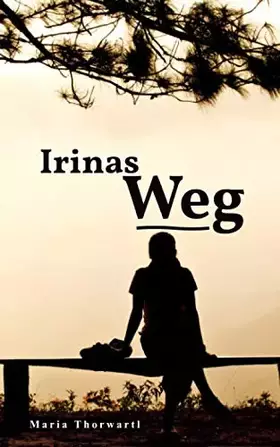 Couverture du produit · Irinas Weg