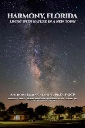 Couverture du produit · Harmony, Florida: Living With Nature In A New Town