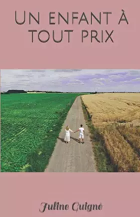 Couverture du produit · Un enfant à tout prix