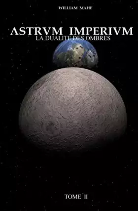 Couverture du produit · ASTRVM IMPERIVM: La dualité des ombres