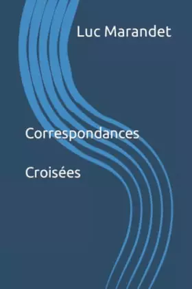 Couverture du produit · Correspondances Croisées