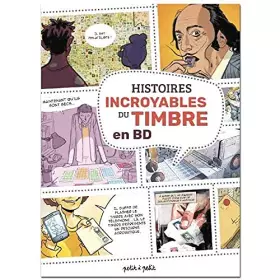 Couverture du produit · HISTOIRES INCROYABLES DU TIMBRE EN BD
