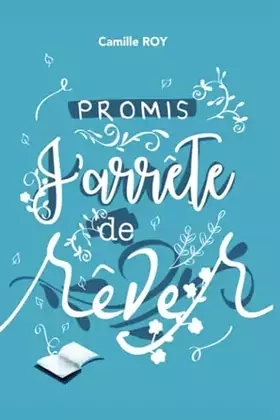 Couverture du produit · Promis, j'arrête de rêver