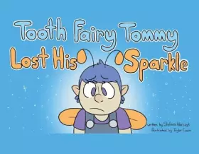 Couverture du produit · Tooth Fairy Tommy Lost His Sparkle