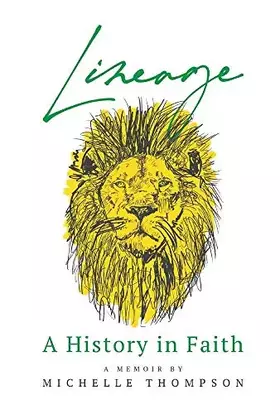 Couverture du produit · Lineage: A History in Faith