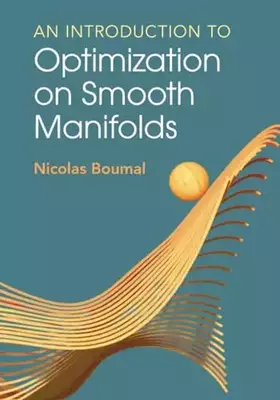 Couverture du produit · An Introduction to Optimization on Smooth Manifolds