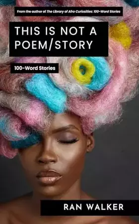 Couverture du produit · This Is Not a Poem/Story: 100-Word Stories
