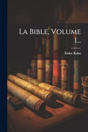 Couverture du produit · La Bible, Volume 1...