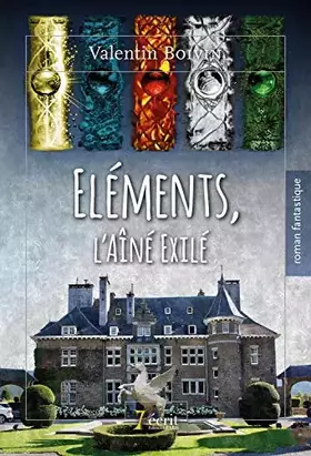 Couverture du produit · ELÉMENTS, L'AÎNÉ EXILÉ