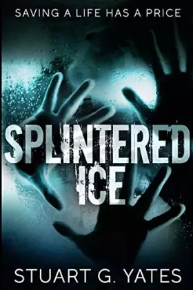 Couverture du produit · Splintered Ice: Large Print Edition