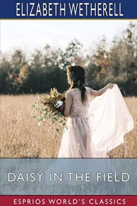 Couverture du produit · Daisy in the Field (Esprios Classics)