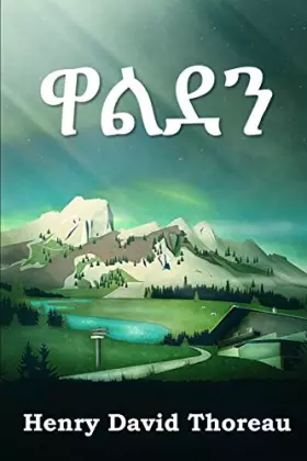 Couverture du produit · ዋልደን: Walden, Amharic edition