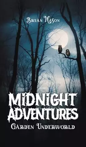 Couverture du produit · Midnight Adventures Garden Underworld