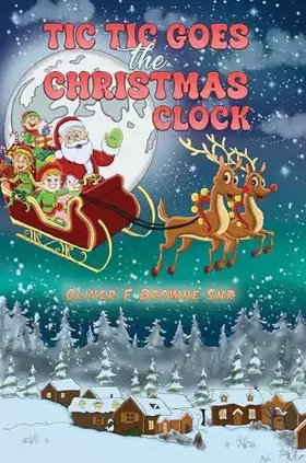 Couverture du produit · Tic Tic Goes the Christmas Clock