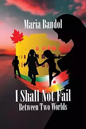 Couverture du produit · I Shall Not Fail: Between Two Worlds