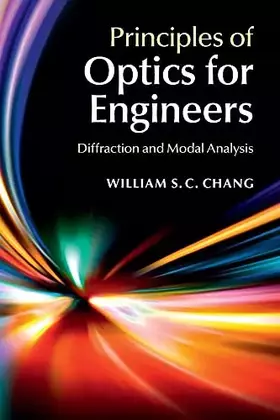 Couverture du produit · Principles of Optics for Engineers: Diffraction and Modal Analysis