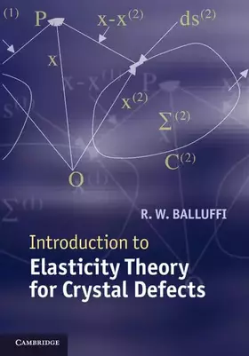 Couverture du produit · Introduction to Elasticity Theory for Crystal Defects