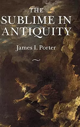 Couverture du produit · The Sublime in Antiquity