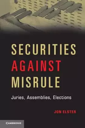 Couverture du produit · Securities Against Misrule: Juries, Assemblies, Elections
