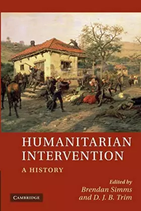 Couverture du produit · Humanitarian Intervention: A History