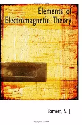 Couverture du produit · Elements of Electromagnetic Theory