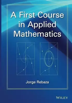 Couverture du produit · A First Course in Applied Mathematics