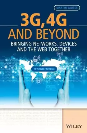 Couverture du produit · 3G, 4G and Beyond: Bringing Networks, Devices and the Web Together