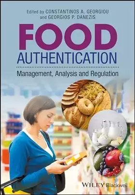 Couverture du produit · Food Authentication: Management, Analysis and Regulation