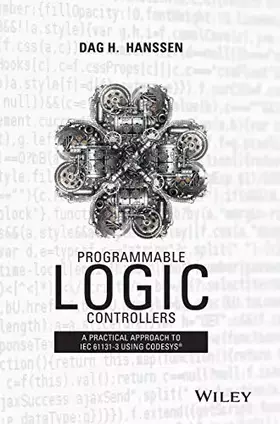 Couverture du produit · Programmable Logic Controllers: A Practical Approach to IEC 61131-3 using CoDeSys