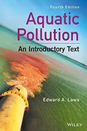 Couverture du produit · Aquatic Pollution: An Introductory Text