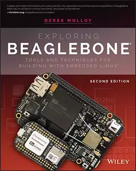 Couverture du produit · Exploring BeagleBone: Tools and Techniques for Building with Embedded Linux