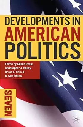 Couverture du produit · Developments in American Politics 7