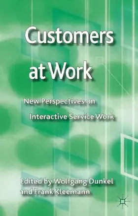 Couverture du produit · Customers at Work: New Perspectives on Interactive Service Work