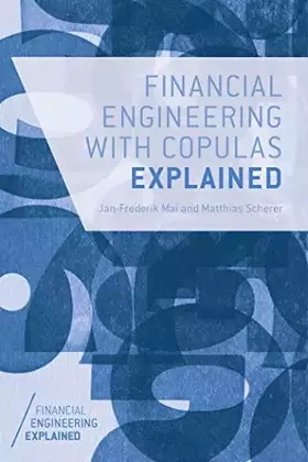 Couverture du produit · Financial Engineering with Copulas Explained (Financial Engineering Explained)