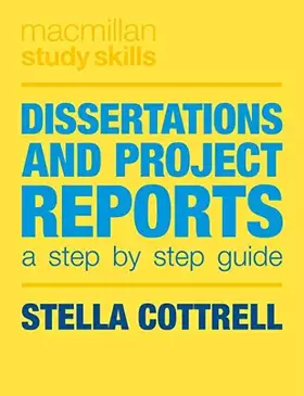 Couverture du produit · Dissertations and Project Reports: A Step by Step Guide