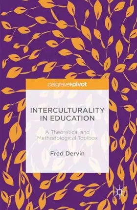 Couverture du produit · Interculturality in Education: A Theoretical and Methodological Toolbox