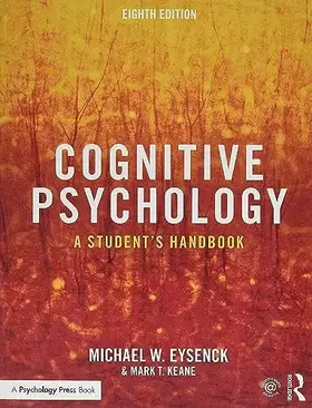 Couverture du produit · Cognitive Psychology: A Student's Handbook