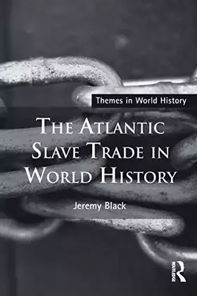Couverture du produit · The Atlantic Slave Trade in World History