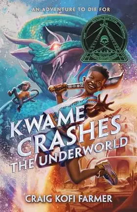Couverture du produit · Kwame Crashes the Underworld