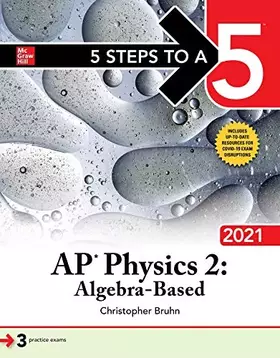 Couverture du produit · 5 Steps to a 5: AP Physics 2: Algebra-Based 2021
