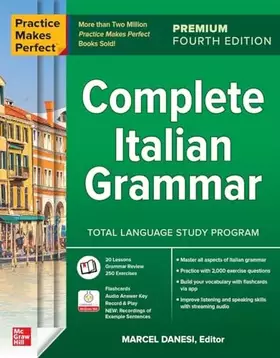Couverture du produit · Practice Makes Perfect: Complete Italian Grammar, Premium Fourth Edition