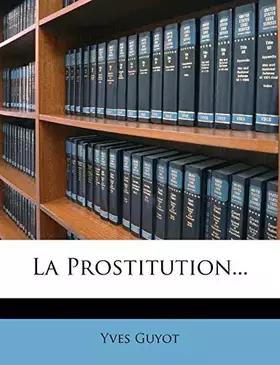 Couverture du produit · La Prostitution... (French Edition)